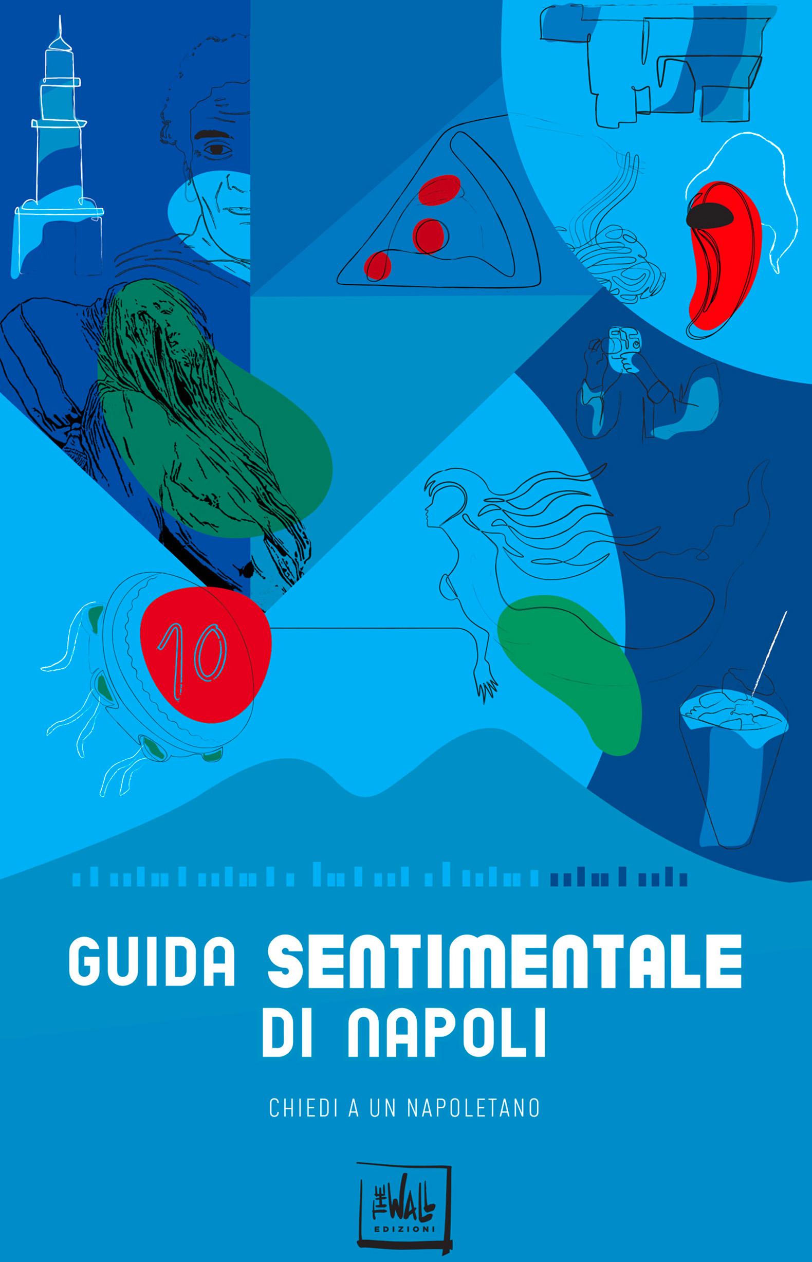 Guida sentimentale di Napoli