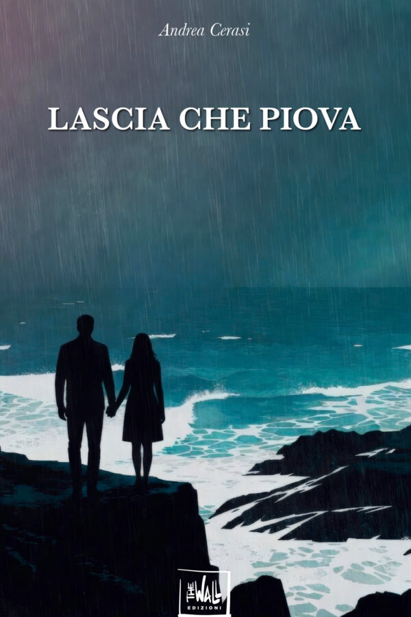 Lascia che piova